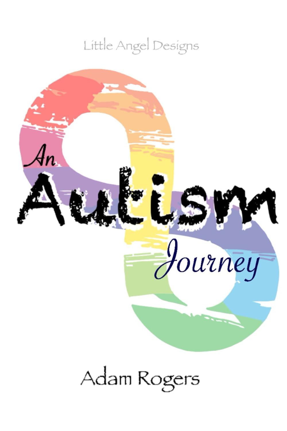 An Autism Journey (Childhood Learning Difficulties)