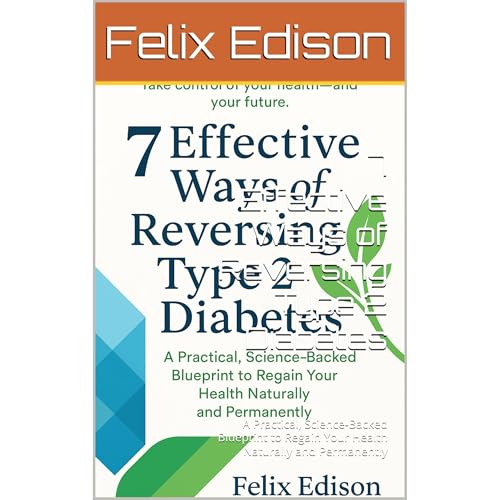 7 Effective Ways of Reversing Type 2 Diabetes -- Felix Edison episode artwork
