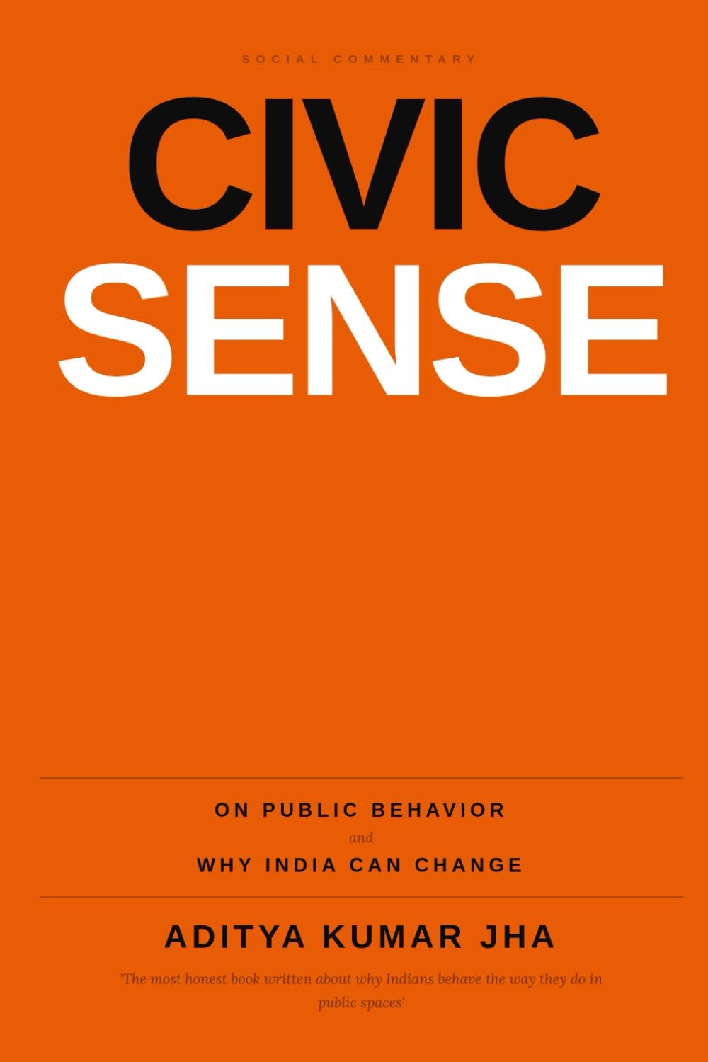Civic Sense: On Public Behavior and Why India Can Change