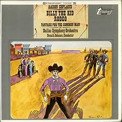 Billy the Kind, Rodeo & Fanfare for the Common Man