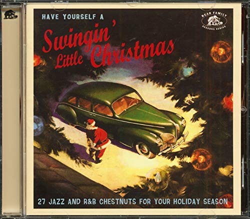Have Yourself A Swinging' Little Christmas (Various Artists)