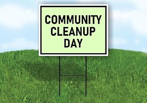 COMMUNITY CLEANUP DAY GREEN Double Sided 18x24 in Yard Road Sign w/Stand