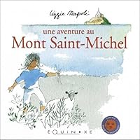 Une aventure au Mont Saint-Michel 2737302498 Book Cover