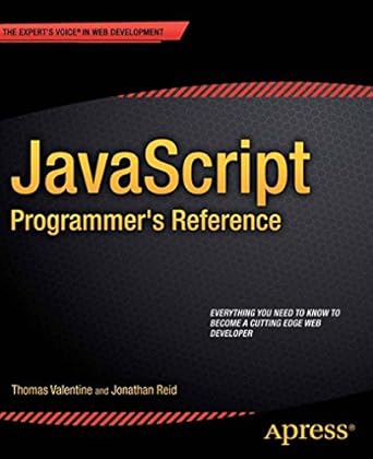 JavaScript Programmer's Reference eBook : Valentine, Thomas, Reid ...