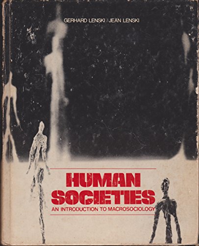 Human Societies: An Introduction to Macrosociology 0070371741 Book Cover