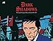Dark Shadows the Complete Newspaper Strips