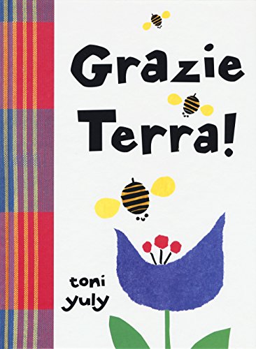 Grazie Terra! Ediz. a color