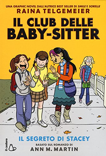 Il segreto di Stacey. Il club delle baby-sitter [Italian] 8869661776 Book Cover