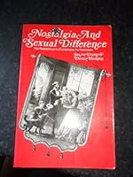 Nostalgia and Sexual Difference: The Resistance to Contemporary Feminism 0416015417 Book Cover