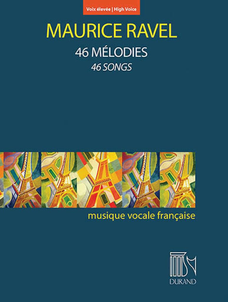 46 Mélodies (High Voice and Piano) (CHANT)