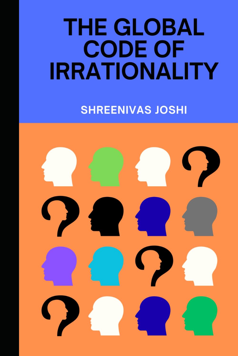 The Global Code of Irrationality