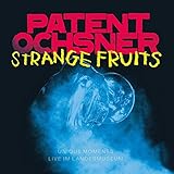  Strange Fruits - Unique Mom.Live im Landesmuseum