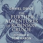 Cover of The Further Adventures of Robinson Crusoe