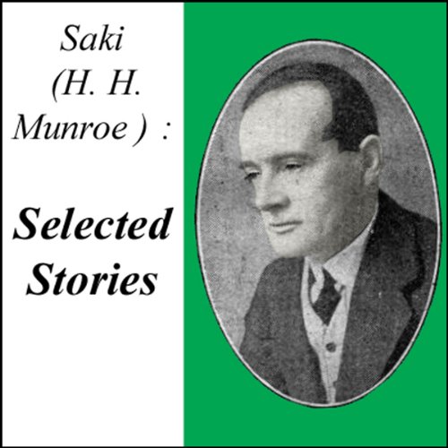 Saki: Selected Stories Audiolibro Por H. H. Saki Munroe arte de portada