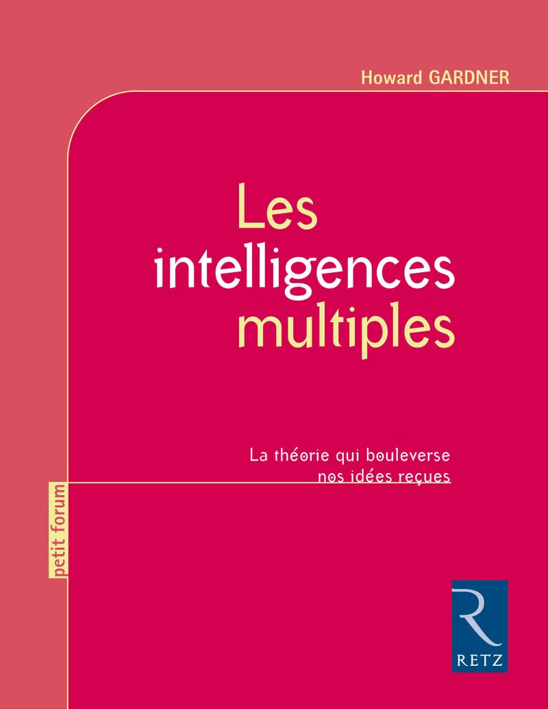 Amazon.fr - Les intelligences multiples - Gardner, Pr Howard - Livres