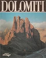 Dolomiti, il giardino delle rose: Racconti, disegni, fotografie sulle montagne di Vael, Vaiolet, Larsec, Antermoia, Valbona, Principe e Sciliar 8870143139 Book Cover