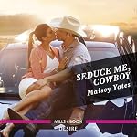 Cover of Seduce Me, Cowboy