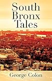 South Bronx Tales