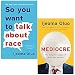 Produktbild Ijeoma Oluo 2 Books Collection Set (So You Want to Talk About Race & Mediocre The Dangerous Legacy of White Male Power)