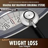Weight Loss - Binaural Beat Brainwave Subliminal Systems