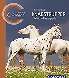 knabstrupper kaufen  Knabstrupper: Gefleckte Fürstenpferde (Cadmos Classic Collection)