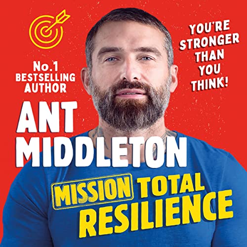 Mission Total Resilience by Ant Middleton episode artwork