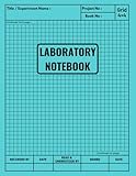 Laboratory Notebook: Scientific Lab Journal for School, College, and Work | Record Experiments and Data in Chemistry, Biology, Physics, Math, or Engineering | 106 Numbered Pages, 8.5