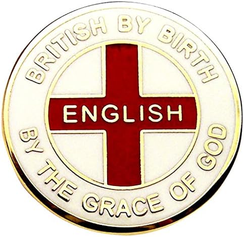 "ENGLISH BY THE GRACE OF GOD" ENGLAND BADGE