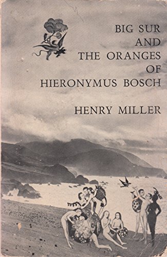 Big Sur and the Oranges of Hieronymus Bosch 0006545408 Book Cover