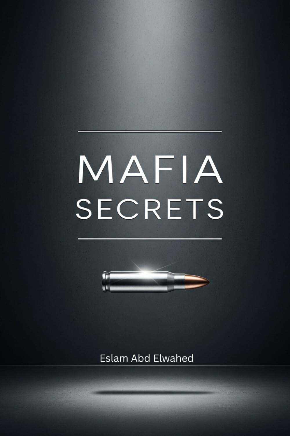 Mafia Secrets: 100 True Stories of Organized Crime and Gangsters (Crime & Mystery)