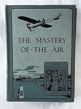Hardcover The mastery of the air Book