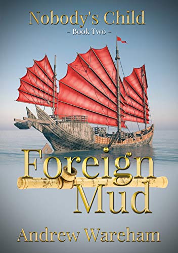 Foreign Mud (Nobody's Child Book 2) Foreign Mud (Nobody's Child Book 2)