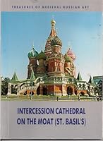 Intercession Cathedral on the Moat (St. Basil's) 5944310782 Book Cover