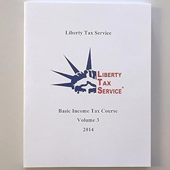 Unknown Binding 2014 Basic Income Tax Course Volume 3 Liberty Tax Service Book