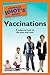 The Complete Idiot's Guide to Vaccinations