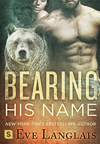 Bearing His Name Kindle Edition By Langlais Eve Paranormal Romance Kindle Ebooks Amazon Com