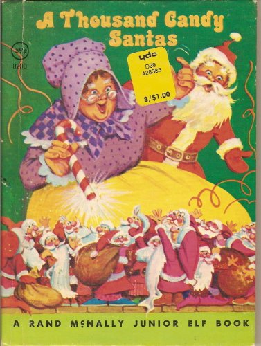 A Thousand Candy Santas B000OMO5AU Book Cover