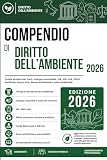 COMPENDIO di DIRITTO DELL'AMBIENTE: Per la preparazione ai concorsi pubblici Funzionari ambientali · Concorsi PA · Operatori del settore