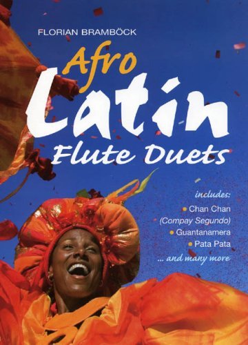 Afro Latin: Flute Duets - World Music by Florian Brambock (1-Dec-2007) Sheet music