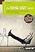 Produktbild Die TIME-OUT-Taktik: Effektive Regeneration bei Leistungsdruck, Stress und Erschöpfung. Das Erfolgs-Training für Alltag und Arbeitsplatz (humboldt - Psychologie & Lebensgestaltung)