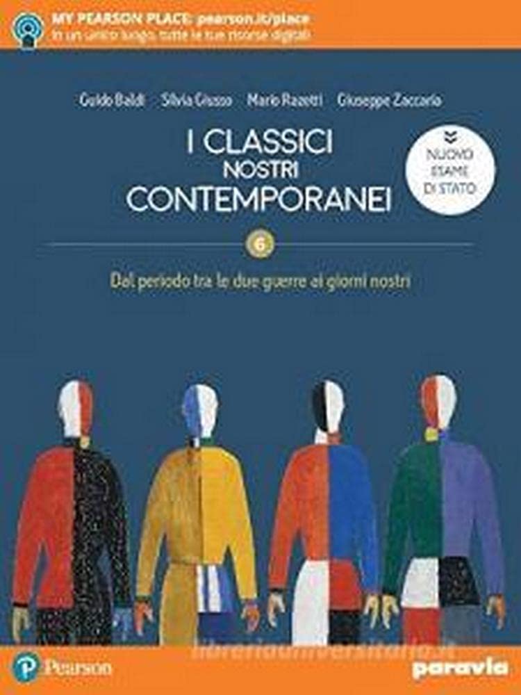 I classici nostri contemporanei. Nuovo esame di Stato. Per le Scuole superiori. Con e-book. Con espansione online (Vol. 3/6)