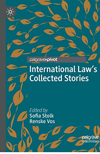 International Law's Collected Stories (Palgrave Studies in International Relations)