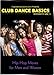 Club Dance Basics Vol. 1 Hip Hop Moves for Men & Women
