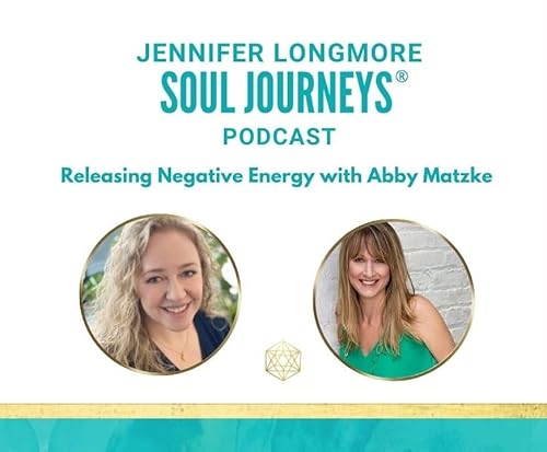 Releasing Negative Energy Patterns with Abby Matzke