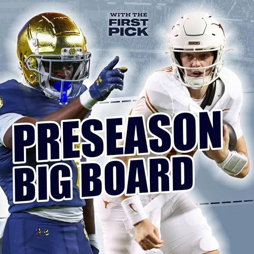 Preseason Big Board For 2026 NFL Draft | NFL Roster Cuts | Travis Kelce & Taylor Swift Engaged Podcast Por  arte de portada