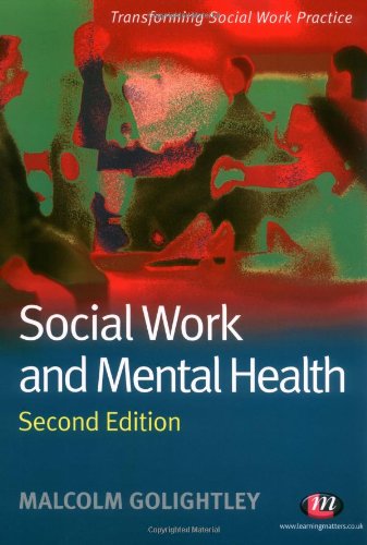 Social Work and Mental Health (Transforming Social Work Practice Series ...