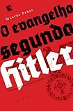 pera goma desoldador  O evangelho segundo Hitler (Portuguese Edition)