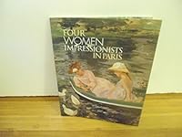 Four Women Impressionists in Paris B00DSICLYY Book Cover
