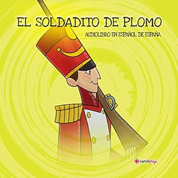 Hardcover El soldadito de plomo / The Brave Tin Soldier [Multilingual] Book