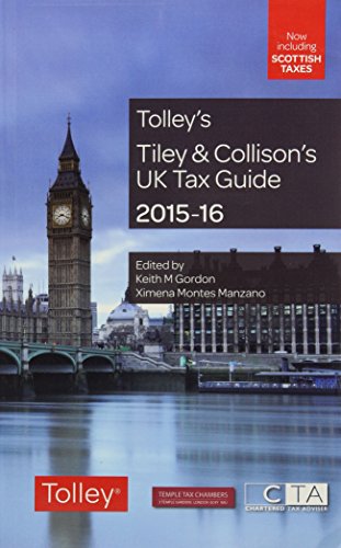 Tiley & Collison's UK Tax Guide 2015-16